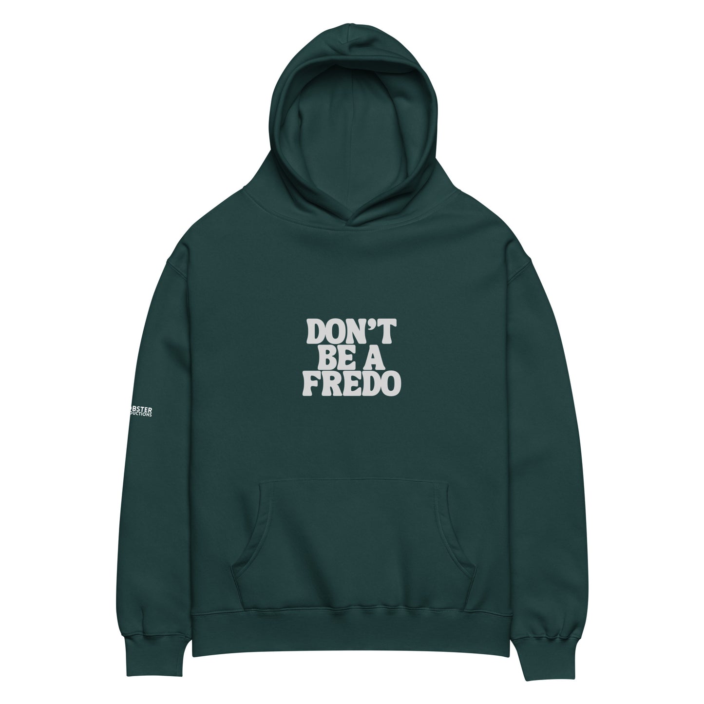 Don’t be a Fedo Unisex oversized hoodie